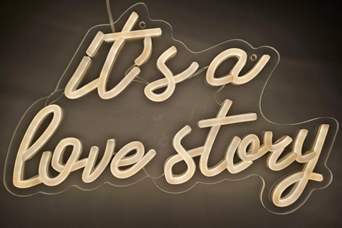 It's a love story' Neon Sign